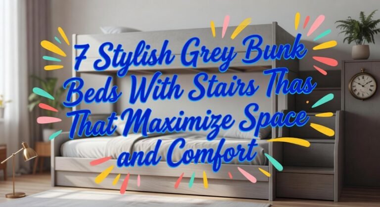 grey bunk beds stairs